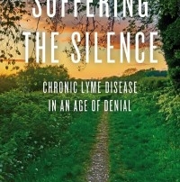 suffering silence book chronic lyme disease